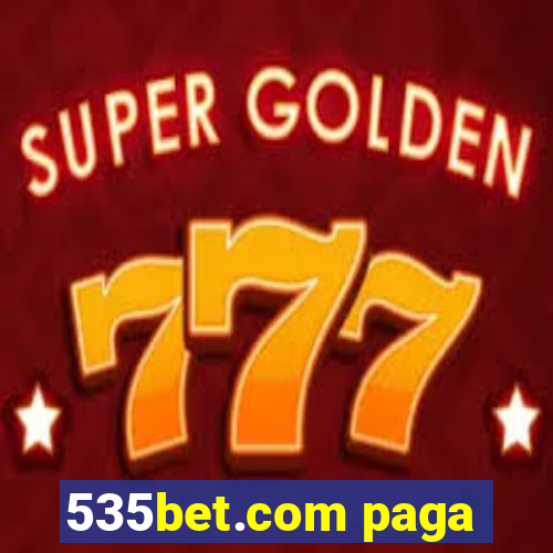 535bet.com paga